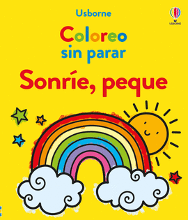 COLOREO SIN PARAR. SONRIE PEQUE