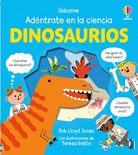 DINOSAURIOS. ADENTRATE EN LA CIENCIA