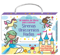 MI MALETIN LIBROS PARA COLOREAR. SIRENAS, UNICORNIOS, HADAS