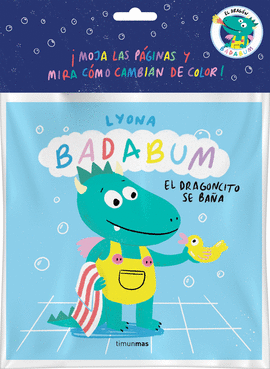 BADABUM. EL DRAGONCITO SE BAA. LIBRO DE BAO MAGICO