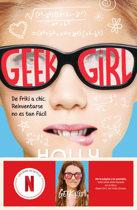 GEEK GIRL. AHORA UNA SERIE DE NETFLIX