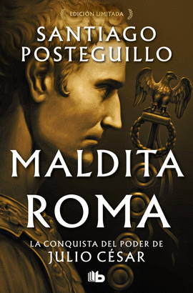 MALDITA ROMA (SERIE JULIO CSAR 2)