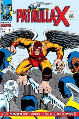 BIBLIOTECA MARVEL 52. LA PATRULLA X 04