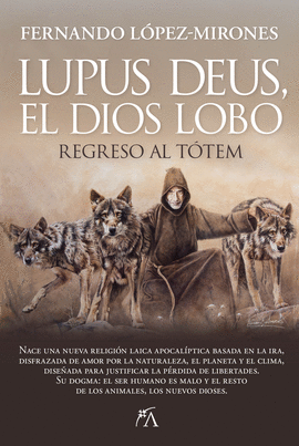 LUPUS DEUS, EL DIOS LOBO