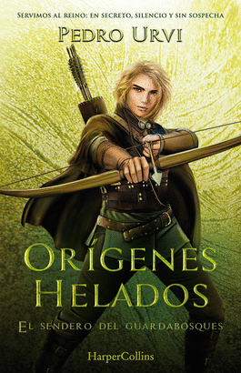 ORGENES HELADOS (EL SENDERO DEL GUARDABOSQUES, LIBRO 11)