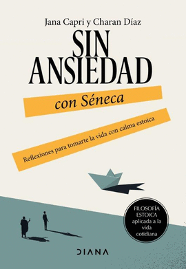 SIN ANSIEDAD CON SNECA