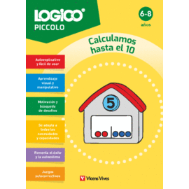 LOGICO PICCOLO. CALCULAMOS HASTA EL 10. (6-8 AOS)