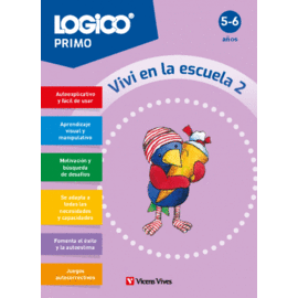 LOGICO PRIMO. VIVI EN LA ESCUELA 2 (5-6 AOS)