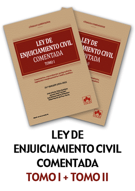 LEY DE ENJUICIAMIENTO CIVIL Y LEGISLACIN COMPLEMENTARIA - CDIGO COMENTADO