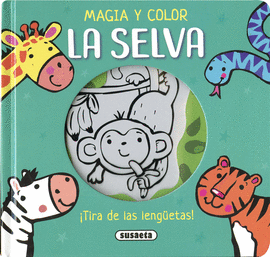 LA SELVA. MAGIA Y COLOR