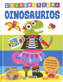 DINOSAURIOS. COMBINA Y CREA