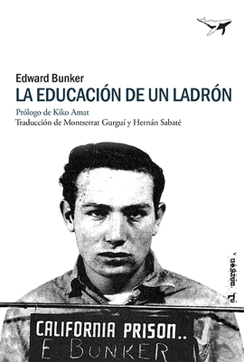 LA EDUCACIN DE UN LADRN