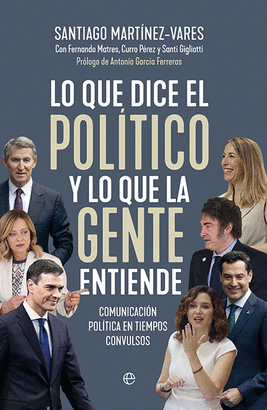 LO QUE DICE EL POLTICO Y LO QUE LA GENTE ENTIENDE