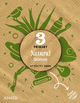 3 CUADERNO NATURAL SCIENCE 3. ACTIVITY BOOK.