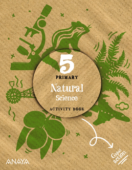 5 CUADERNO NATURAL SCIENCE 5. ACTIVITY BOOK.