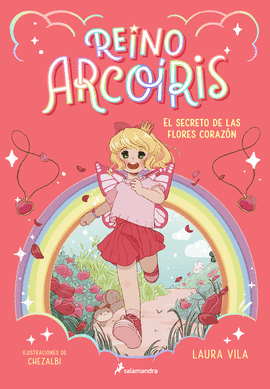 REINO ARCORIS 1 - EL SECRETO DE LAS FLORES CORAZN