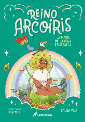 REINO ARCOIRIS 3. LA MAGIA DE LA PIEDRA ESMERALDA