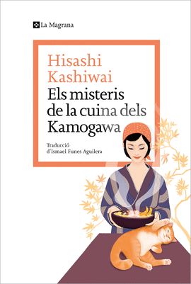 ELS MISTERIS DE LA CUINA DELS KAMOGAWA (CATALN)