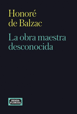 LA OBRA MAESTRA DESCONOCIDA (IBD)