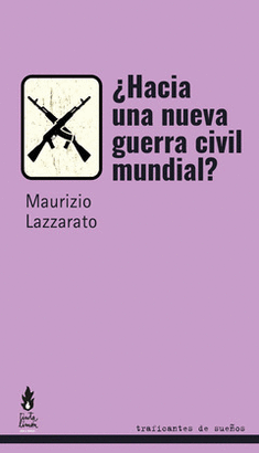 HACIA UNA GUERRA CIVIL MUNDIAL?