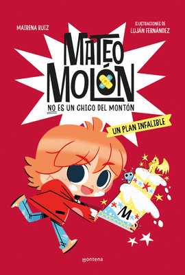 MATEO MOLON 3. UN PLAN INFALIBLE