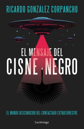 EL MENSAJE DEL CISNE NEGRO