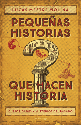 PEQUEAS HISTORIAS QUE HACEN HISTORIA