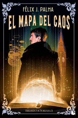 EL MAPA DEL CAOS (TRILOGA VICTORIANA 3)