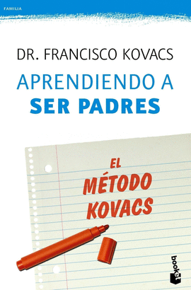 APRENDIENDO A SER PADRES. EL METODO KOVACS