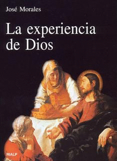 EXPERIENCIA DE DIOS, LA