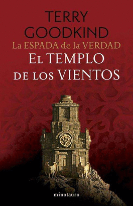 LA ESPADA DE LA VERDAD N 04/17 EL TEMPLO DE LOS VIENTOS