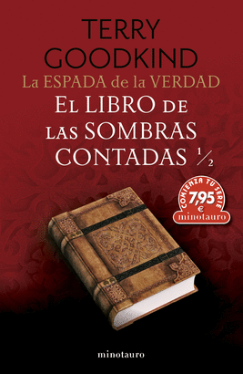 1.LA ESPADA DE LA VERDAD.EL LIBRO DE LAS SOMBRAS CONTADAS 1/2