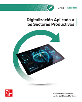 CF DIGITALIZACIN APLICADA A LOS SECTORES PRODUCTIVOS. GRADO SUPERIOR. SANIDAD