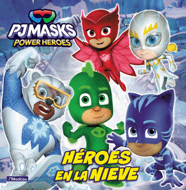 PJMASKS. UN CUENTO - HEROES EN LA NIEVE