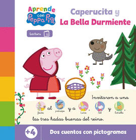 PEPPA PIG. LECTOESCRITURA. CAPERUCITA + LA BELLA DURMIENTE