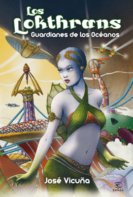 LOKTHRANS. GUARDIANES DE LOS OCEANOS