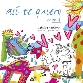 OFERTA - ASI TE QUIERO,MAMA