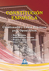 CONSTITUCION ESPAOLA. CUESTIONARIO Y CASOS PRACTICOS OPOSICIONES