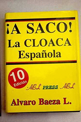 A SACO! LA CLOACA ESPAOLA