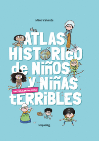 ATLAS HISTORICO DE NIOS NIAS TERRIBLES