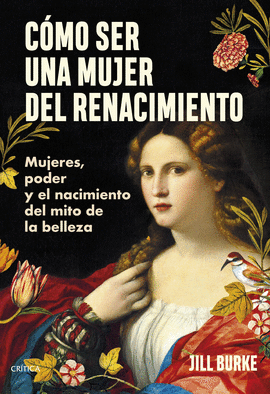 CMO SER UNA MUJER DEL RENACIMIENTO