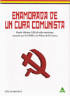 ENAMORADA DE UN CURA COMUNISTA