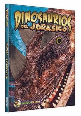 DINOPEDIA DINOSAURIOS DEL JURASICO