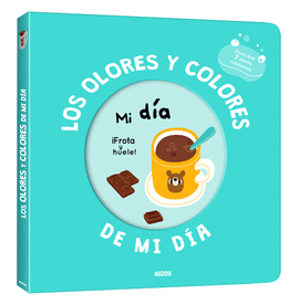 MI LIBRO DE OLORES Y COLORES. LOS OLORES Y COLORES DE MI DA. MI DA