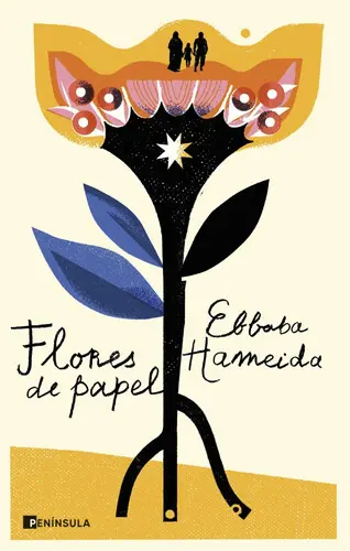 Flores de Papel, Ebbaba Hameida Flores de Papel, Ebbaba Hameida